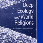 خرید و دانلود نسخه کامل کتاب Deep Ecology and World Religions: New Essays on Sacred Grounds