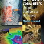 خرید و دانلود نسخه کامل کتاب Deep-Water Coral Reefs: Unique Biodiversity Hot-Spots (Springer Praxis Books   Life Sciences)