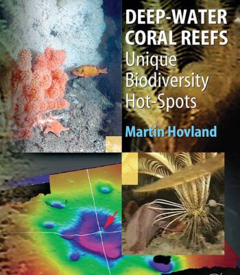 خرید و دانلود نسخه کامل کتاب Deep-Water Coral Reefs: Unique Biodiversity Hot-Spots (Springer Praxis Books   Life Sciences)