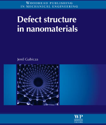 خرید و دانلود نسخه کامل کتاب Defect structure in nanomaterials
