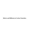 خرید و دانلود نسخه کامل کتاب Defects and Diffusion in Carbon Nanotubes