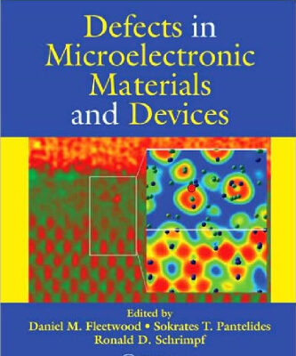 خرید و دانلود نسخه کامل کتاب Defects in microelectronic materials and devices