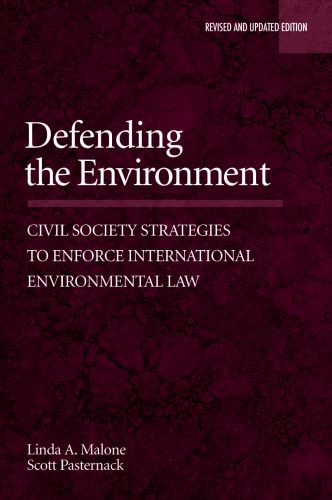 خرید و دانلود نسخه کامل کتاب Defending the Environment: Civil Society Strategies to Enforce International Environmental Law_68ea62671c1b5.jpeg خرید و دانلود نسخه کامل کتاب Defending the Environment: Civil Society Strategies to Enforce International Environmental Law