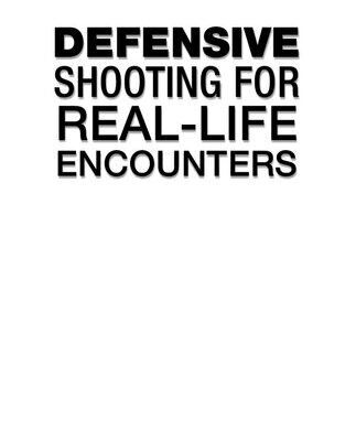 خرید و دانلود نسخه کامل کتاب Defensive Shooting for Real-Life Encounters