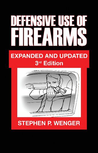 خرید و دانلود نسخه کامل کتاب Defensive Use of Firearms 3rd Edition_68f085fd85f9e.jpeg خرید و دانلود نسخه کامل کتاب Defensive Use of Firearms 3rd Edition