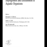 خرید و دانلود نسخه کامل کتاب Defining and Assessing Adverse Environmental Impact from Power Plant Impingement and Entrainment of Aquatic Organisms