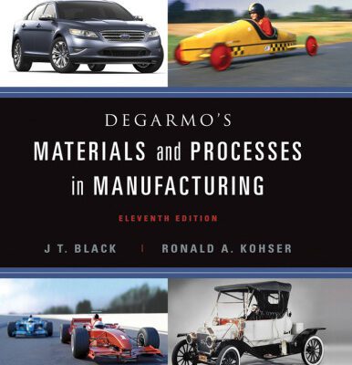 خرید و دانلود نسخه کامل کتاب DeGarmo’s Materials and Processes in Manufacturing