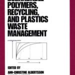 خرید و دانلود نسخه کامل کتاب Degradable Polymers, Recycling, and Plastics Waste Management