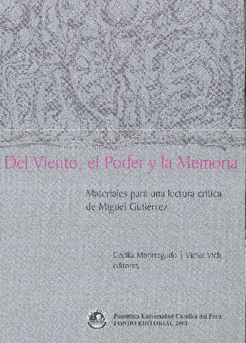 خرید و دانلود نسخه کامل کتاب Del viento, el poder y la memoria. Materiales para una lectura crítica de Miguel Gutiérrez_68ed19e556a3c.jpeg خرید و دانلود نسخه کامل کتاب Del viento, el poder y la memoria. Materiales para una lectura crítica de Miguel Gutiérrez