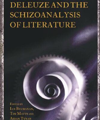 خرید و دانلود نسخه کامل کتاب Deleuze and the Schizoanalysis of Literature