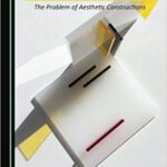 خرید و دانلود نسخه کامل کتاب Deleuze on Art: The Problem of Aesthetic Constructions – Original PDF