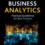 خرید و دانلود نسخه کامل کتاب Delivering Business Analytics: Practical Guidelines for Best Practice