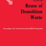 خرید و دانلود نسخه کامل کتاب Demolition and Reuse of Concrecte and Masonry, Volume Two: Reuse of Demolition Waste