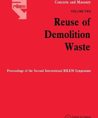 خرید و دانلود نسخه کامل کتاب Demolition and Reuse of Concrecte and Masonry, Volume Two: Reuse of Demolition Waste