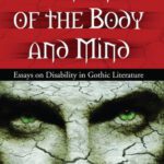 خرید و دانلود نسخه کامل کتاب Demons of the Body and Mind: Essays on Disability in Gothic Literature