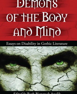خرید و دانلود نسخه کامل کتاب Demons of the Body and Mind: Essays on Disability in Gothic Literature