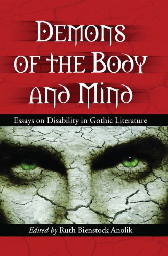 خرید و دانلود نسخه کامل کتاب Demons of the Body and Mind: Essays on Disability in Gothic Literature_68ebbfbaeac4c.jpeg خرید و دانلود نسخه کامل کتاب Demons of the Body and Mind: Essays on Disability in Gothic Literature