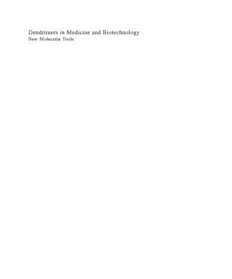 خرید و دانلود نسخه کامل کتاب Dendrimers in Medicine and Biotechnology: New Molecular Tools