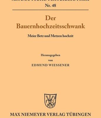خرید و دانلود نسخه کامل کتاب Der Bauernhochzeitsschwank: Meier Betz und Metzen hochzit