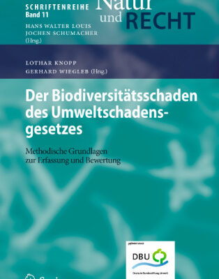 خرید و دانلود نسخه کامل کتاب Der Biodiversitätsschaden des Umweltschadensgesetzes: Methodische Grundlagen zur Erfassung und Bewertung