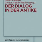 خرید و دانلود نسخه کامل کتاب Der Dialog in der Antike: Formen und Funktionen einer literarischen Gattung zwischen Philosophie, Wissensvermittlung und dramatischer Inszenierung