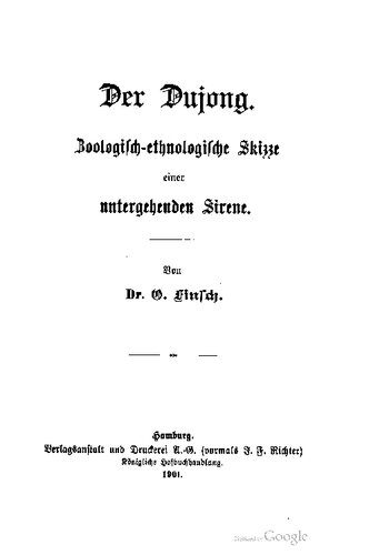 خرید و دانلود نسخه کامل کتاب Der Dujong. Biologisch- ethnologische Skizze einer untergehenden Sirene_68e744e38e6d2.jpeg خرید و دانلود نسخه کامل کتاب Der Dujong. Biologisch- ethnologische Skizze einer untergehenden Sirene