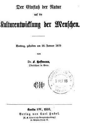 خرید و دانلود نسخه کامل کتاب Der Einfluß [Einfluss] der Natur auf die Kulturentwicklung der Menschen. Vortrag, gehalten am 20. Januar 1879
