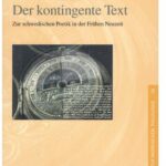 خرید و دانلود نسخه کامل کتاب Der kontingente Text: Zur schwedischen Poetik in der Frühen Neuzeit