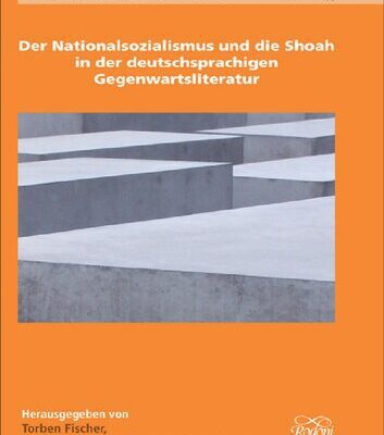 خرید و دانلود نسخه کامل کتاب Der Nationalsozialismus und die Shoah in der deutschsprachigen Gegenwartsliteratur
