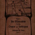 خرید و دانلود نسخه کامل کتاب Der Pflanzenbau in den Tropen und Subtropen