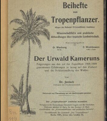 خرید و دانلود نسخه کامل کتاب Der Urwald Kameruns ; Folgerungen aus den auf der Expedition 1908/1909 gewonnenen Erfahrungen in bezug auf den Zustand und die Nutzbarmachung des Waldes