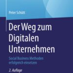 خرید و دانلود نسخه کامل کتاب Der Weg zum Digitalen Unternehmen: Social Business Methoden erfolgreich einsetzen