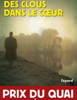 خرید و دانلود نسخه کامل کتاب Des clous dans le coeur – Prix du quai des orfèvres 2013