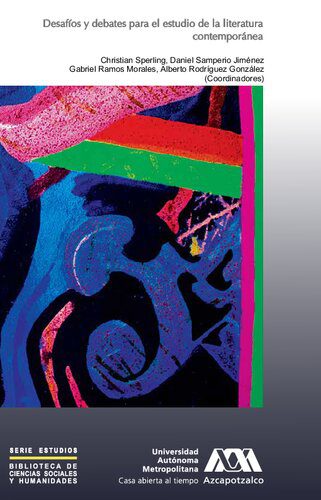 خرید و دانلود نسخه کامل کتاب Desafíos y debates para el estudio de la literatura contemporánea_68e248a03fca2.jpeg خرید و دانلود نسخه کامل کتاب Desafíos y debates para el estudio de la literatura contemporánea