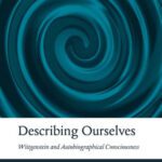 خرید و دانلود نسخه کامل کتاب Describing Ourselves: Wittgenstein and Autobiographical Consciousness