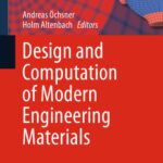 خرید و دانلود نسخه کامل کتاب Design and Computation of Modern Engineering Materials