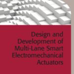 خرید و دانلود نسخه کامل کتاب Design and Development of Multi-Lane Smart Electromechanical Actuators