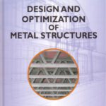 خرید و دانلود نسخه کامل کتاب Design and Optimization of Metal Structures