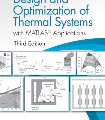 خرید و دانلود نسخه کامل کتاب Design And Optimization Of Thermal Systems, With MATLAB® Applications