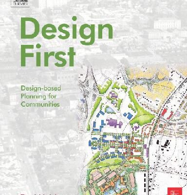خرید و دانلود نسخه کامل کتاب Design First: Design-based Planning for Communities