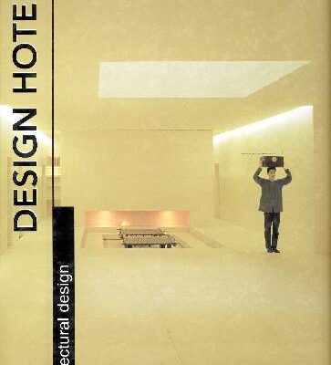 خرید و دانلود نسخه کامل کتاب Design Hotels: Architectural Design