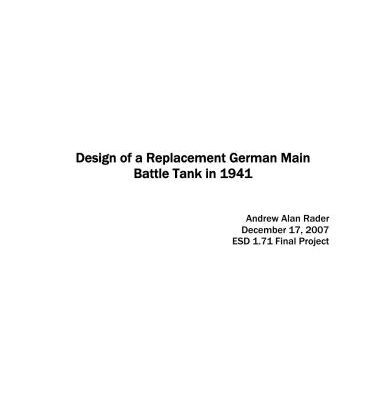 خرید و دانلود نسخه کامل کتاب Design of a replacement german main battle tank in 1941