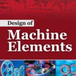 خرید و دانلود نسخه کامل کتاب Design of Machine Elements-Vol 1