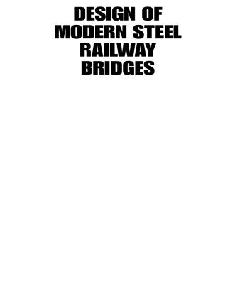 خرید و دانلود نسخه کامل کتاب Design of Modern Steel Railway Bridges