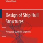 خرید و دانلود نسخه کامل کتاب Design of Ship Hull Structures: A Practical Guide for Engineers