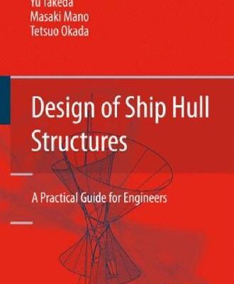 خرید و دانلود نسخه کامل کتاب Design of Ship Hull Structures: A Practical Guide for Engineers