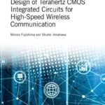 خرید و دانلود نسخه کامل کتاب Design of Terahertz CMOS Integrated Circuits for High-Speed Wireless Communication