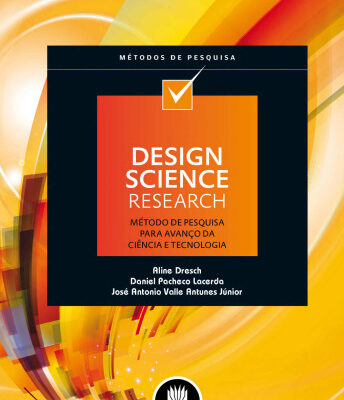خرید و دانلود نسخه کامل کتاب Design Science Research: Método de Pesquisa para Avanço da Ciência e Tecnologia