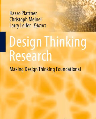 خرید و دانلود نسخه کامل کتاب Design Thinking Research: Making Design Thinking Foundational