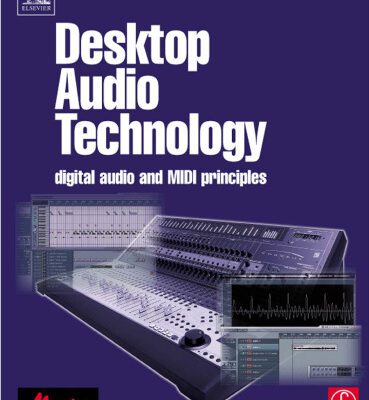 خرید و دانلود نسخه کامل کتاب Desktop Audio Technology: Digital audio and MIDI principles (Music Technology)